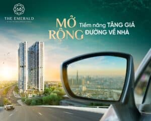 Quốc Lộ 13 Mở Rộng The Emerald 68 Chiếm Sóng Thị Trường